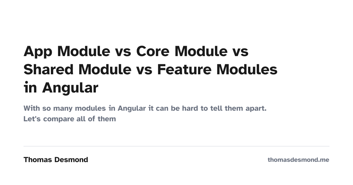 App Module vs Core Module vs Shared Module vs Feature Modules in ...